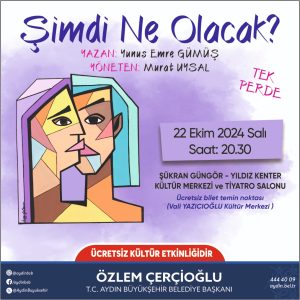 AYDIN BÜYÜKŞEHİR BELEDİYESİ KADINA KARŞI ŞİDDETE TİYATRO İLE DİKKAT ÇEKECEK
