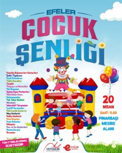 EFELER’İN ÇOCUKLARI BAYRAMLARINI ŞENLİKLE KUTLAYACAK
