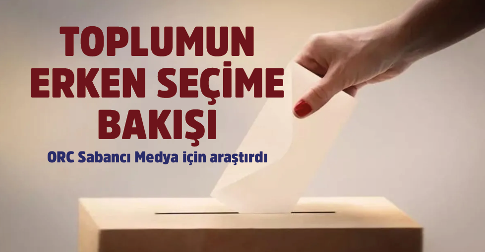 Türk Milleti Erdoğan’a Güveniyor: Sabancı Medya’nın ORC’ye yaptırdığı araştırmadan çarpıcı sonuçlar çıktı
