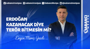 ERDOĞAN KAZANACAK DİYE TERÖR BİTMESİN Mİ?
