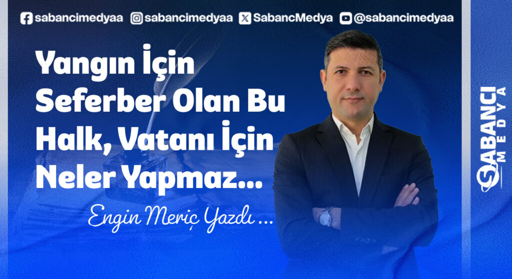 Yangın İçin Seferber Olan Bu Halk, Vatanı İçin Neler Yapmaz…